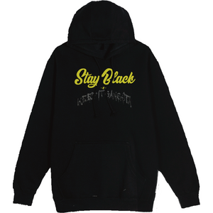Stay Black Hoodie